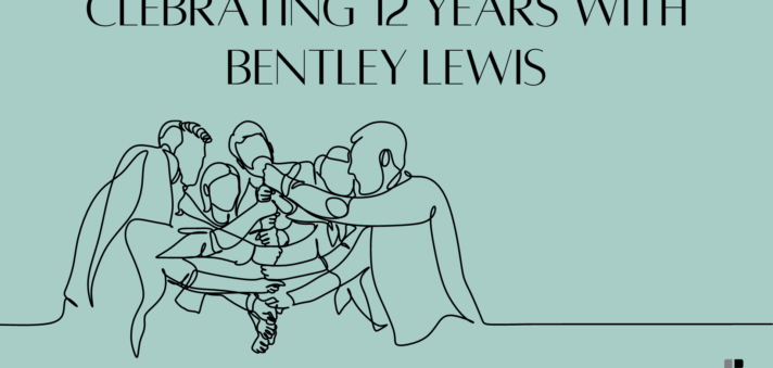 CELEBRATING 12 YEARS WITH BENTLEY LEWIS